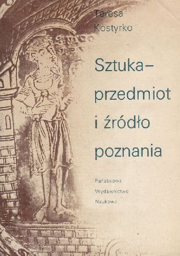 Sztuka - przedmiot i źródło poznania