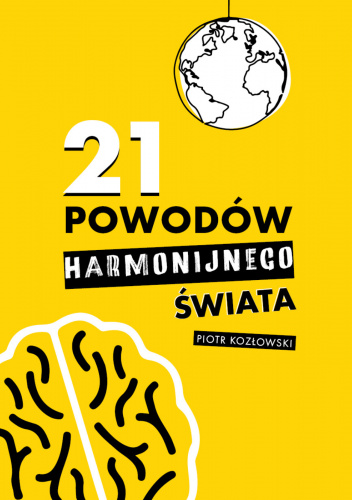 21 powodów harmonijnego świata
