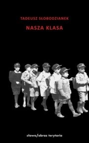 Nasza klasa. Historia w XIV lekcjach