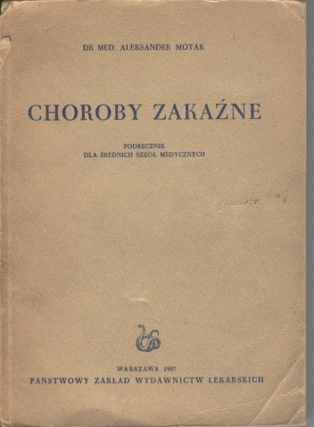 Choroby zakaźne. Podręcznik dla szkół medycznych