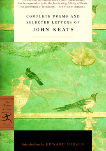 Complete Poems and Selected Letters of John Keats