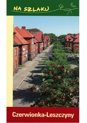 Na szlaku: Czerwionka-Leszczyny