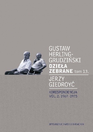 Dzieła zebrane tom 13. Korespondencja vol. 2. 1967-1975