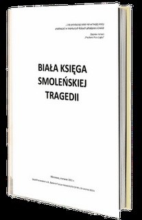 Biała Księga Smoleńskiej Tragedii