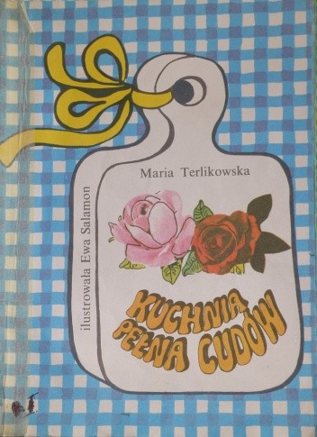 Kuchnia pelna cudów