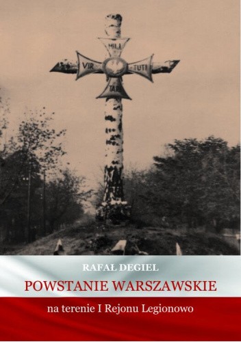 Powstanie Warszawskie na terenie I Rejonu Legionowo
