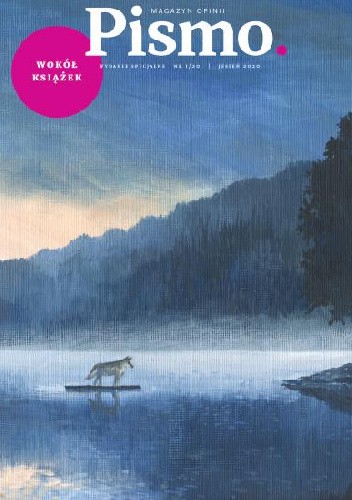 Pismo. Magazyn opinii, nr 1/20 (wydanie specjalne) jesień 2020