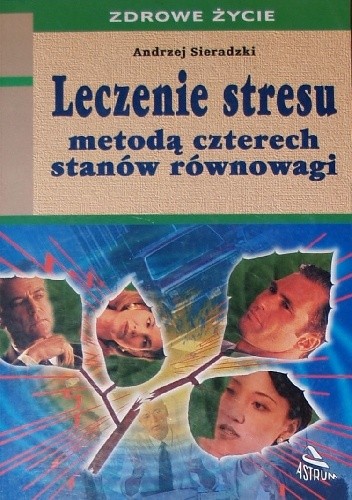 Leczenie stresu metodą czterech stanów równowagi