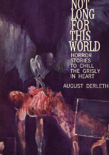 Tales from Not Long for This World