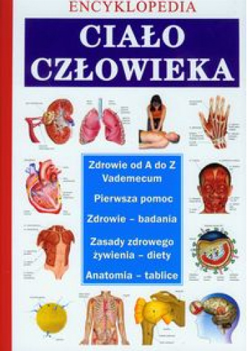 Encyklopedia. Ciało człowieka.