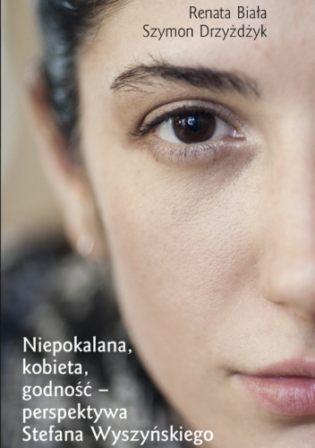 Niepokalana, kobieta, godność – perspektywa Stefana Wyszyńskiego
