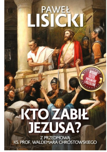 Kto zabił Jezusa?