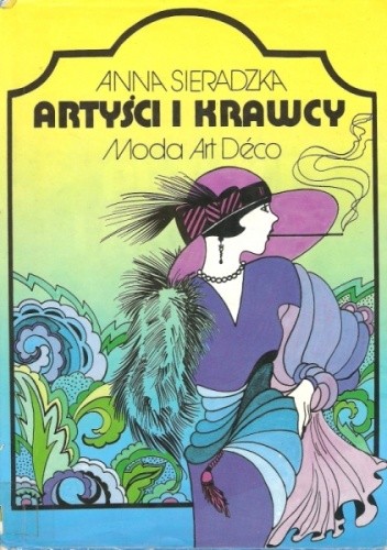 Artyści i krawcy: moda Art Deco