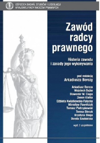 Zawód radcy prawnego. Historia zawodu i zasady jego wykonywania