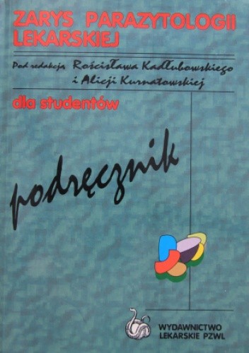 Zarys parazytologii lekarskiej