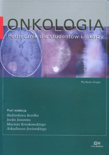 ONKOLOGIA. Podręcznik dla studentów i lekarzy