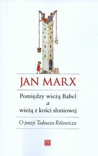 Pomiędzy wieżą Babel a wieżą z kości słoniowej