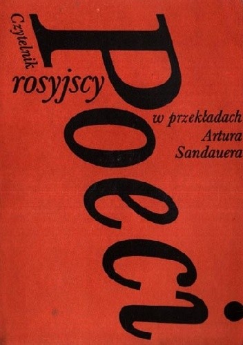 Poeci rosyjscy w przekładach Artura Sandauera