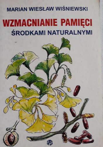 Wzmacnianie pamięci środkami naturalnymi