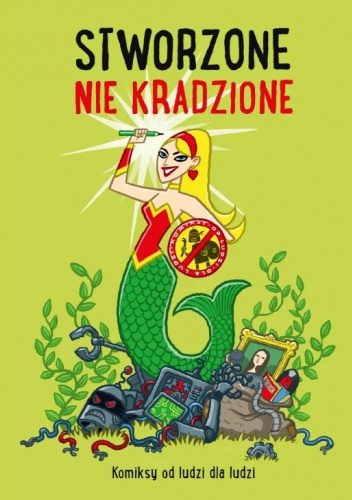 Stworzone nie kradzione. Komiksy od ludzi dla ludzi