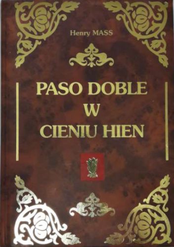 Paso Doble w cieniu hien