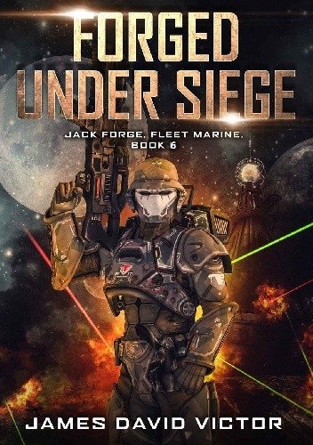 Forged Under Siege