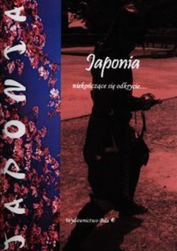 Japonia niekończące się odkrycie...