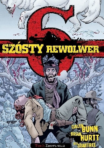 Szósty rewolwer 5: Zimowe wilki