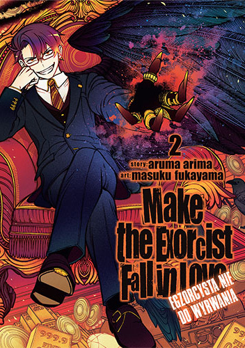 Make the Exorcist fall in love - Egzorcysta nie do wyrwania tom 2