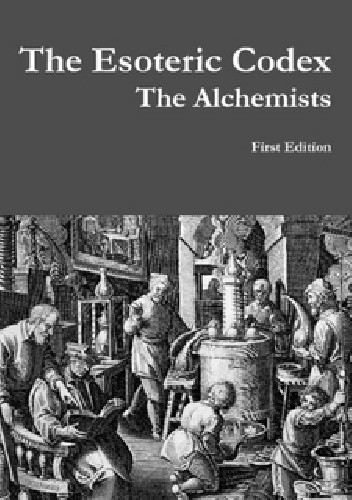 The Esoteric Codex: The Alchemists