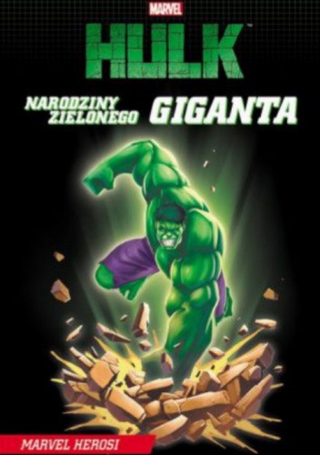 HULK Narodziny zielonego giganta