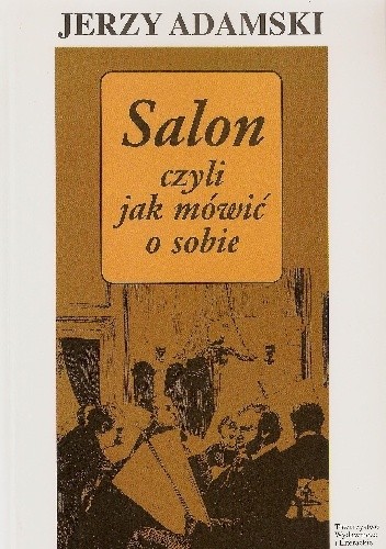Salon czyli jak mówić o sobie