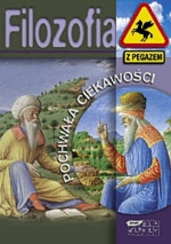 Filozofia. Pochwała ciekawości