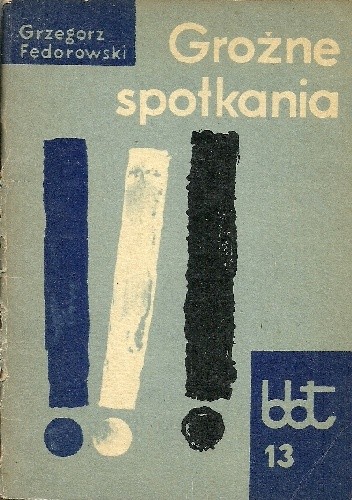 Groźne spotkania