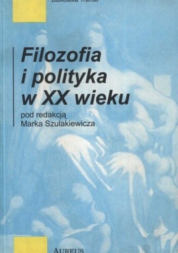 Filozofia i polityka w XX wieku