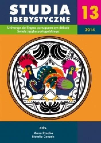 Studia Iberystyczne 13/2014. Universos de lingua portugesa em debate