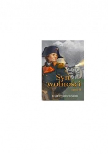 Syn wolności, część II
