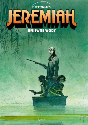 Jeremiah #08: Gniewne wody