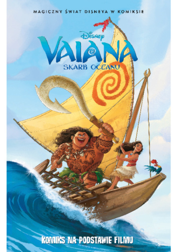 Magiczny świat Disneya w komiksie. Vaiana Skarb oceanu