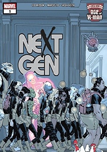 Age Of X-Man: NextGen #1
