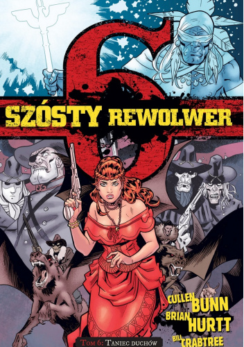 Szósty rewolwer 6: Taniec duchów