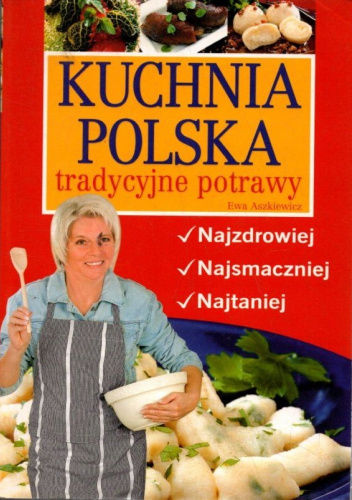 Kuchnia polska. Tradycyjne potrawy