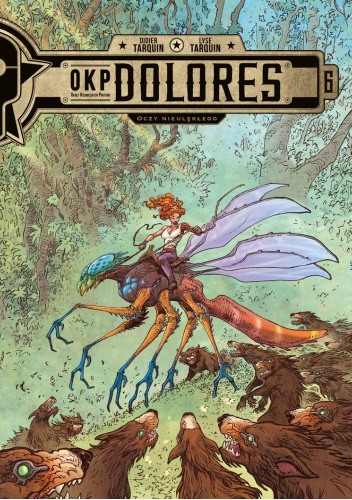 OKP Dolores, tom 6. Oczy Nieulękłego