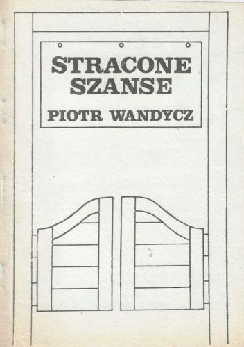 Stracone szanse: Stosunki polsko-amerykańskie 1939-1987