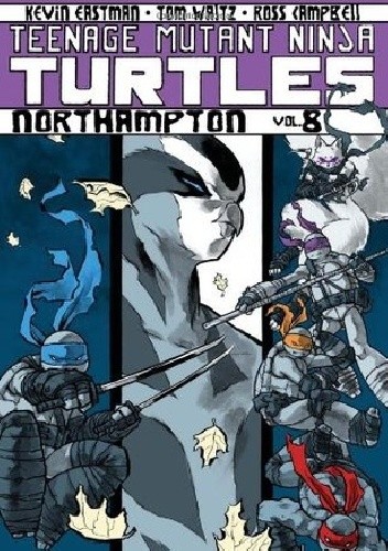 Teenage Mutant Ninja Turtles Vol.8- Northampton