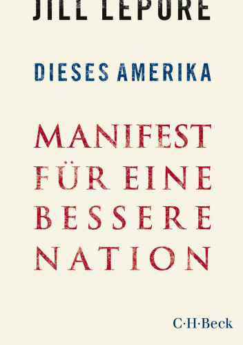 Dieses Amerika: Manifest für eine bessere Nation
