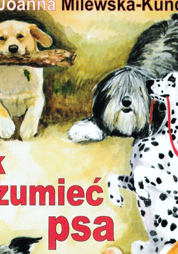 Jak zrozumieć psa