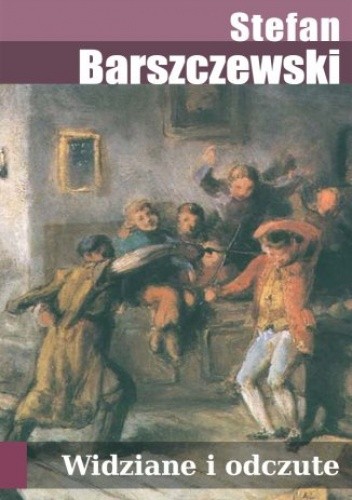 Widziane i odczute