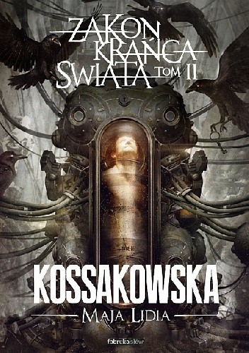 Zakon Krańca Świata. Tom 2
