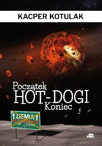 Początek, koniec, hot-dogi